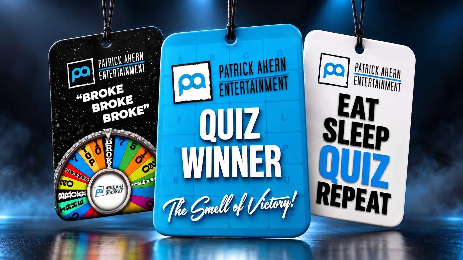 Our quiz air fresheners: Broke Broke Broke, Quiz Winner, and Eat Sleep Quiz Repeat